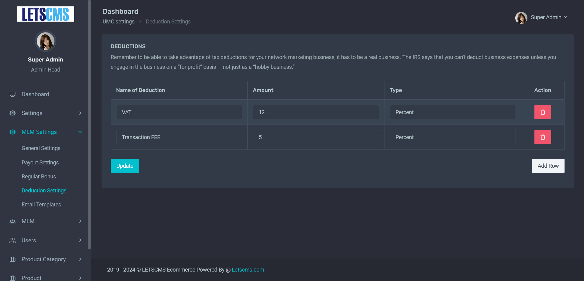Unilevel mlm Deduction Settings
